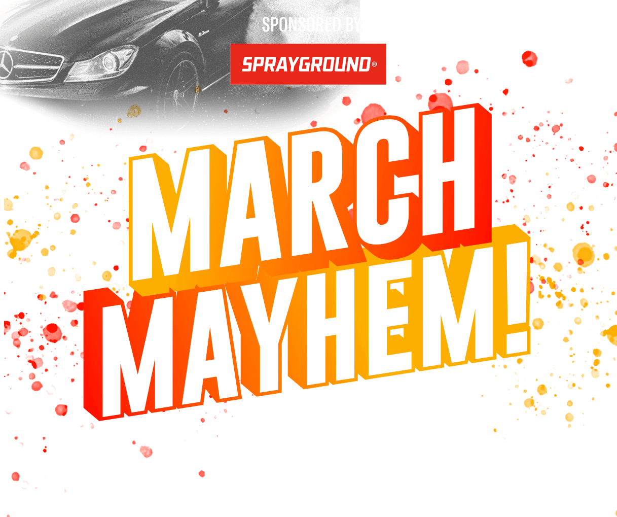 March Mayhem March 27th 12 PM to 5 PM Stage Motorsport
